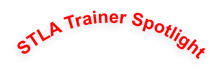 STLA Trainer Spotlight